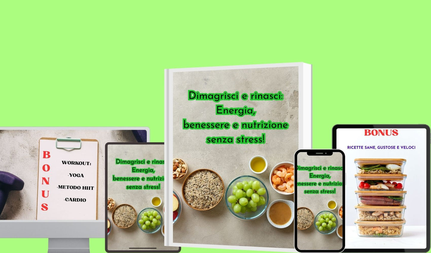 Dimagrisci e rinasci: energia, benessere e nutrizione senza stress