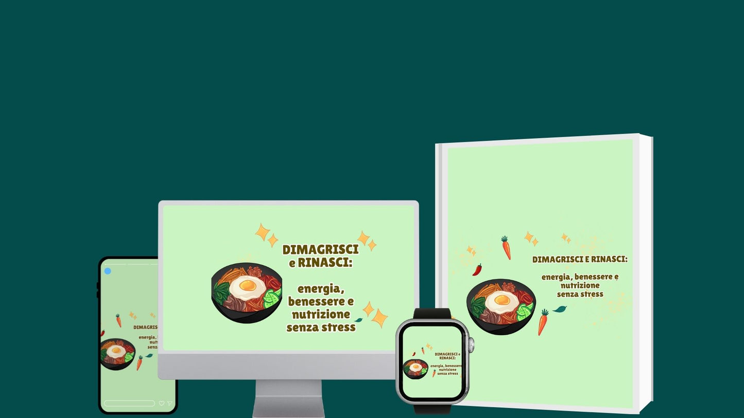 Dimagrisci e rinasci: energia, benessere e nutrizione senza stress